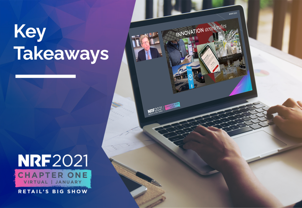 Key Takeaways from NRF 2021